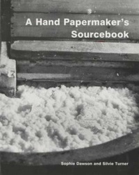 Enlarge image Cover: A Hand Papermaker's Sourcebook - The Lyons Press