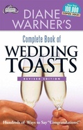 Cover: Diane Warner's Complete Book of Wedding Toasts - Career Press