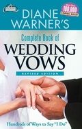 Cover: Diane Warner's Complete Book of Wedding Vows - Career Press