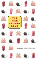 Cover: The Milk Chicken Bomb - Coach House Books