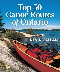Abbildung von: Top 50 Canoe Routes of Ontario - Firefly Books