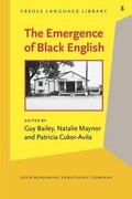 Cover: The Emergence of Black English - Benjamins (John) North America Inc.,US