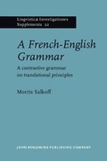 Cover: A French-English Grammar - Benjamins (John) North America Inc.,US