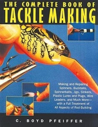 Enlarge image Cover: The Complete Book of Tackle Making - The Lyons Press