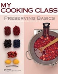 Cover: My Cooking Class Preserving Basics - Firefly Books Ltd