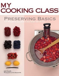 Enlarge image Cover: My Cooking Class Preserving Basics - Firefly Books Ltd