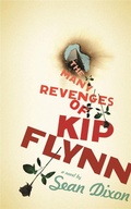 Cover: The Many Revenges of Kip Flynn - Coach House Books