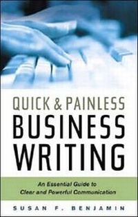 Enlarge image Cover: Quick and Painless Business Writing - Career Press