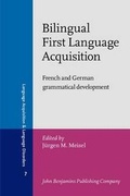 Cover: Bilingual First Language Acquisition - Benjamins (John) North America Inc.,US