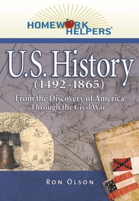 Enlarge image Cover: Homework Helpers: U.S. History (1492 - 1865) - Career Press