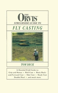 Enlarge image Cover: Orvis Streamside Guide to Fly Casting - The Lyons Press
