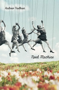 Enlarge image Cover: Need Machine - Coach House Books