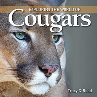 Enlarge image Cover: Exploring the World of Cougars - Firefly Books Ltd