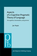 Cover: Aspects of a Cognitive-Pragmatic Theory of Language - Benjamins (John) North America Inc.,US