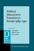 Cover: Political Discourse in Transition in Europe 1989-1991 - Benjamins (John) North America Inc.,US