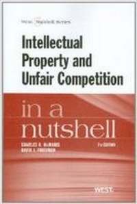 Enlarge image Cover: Intellectual Property and Unfair Competition in a Nutshell - West Academic Press