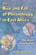 Cover: The Rise and Fall of Philanthropy in East Africa - Transaction Publishers