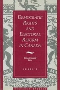 Cover: Democratic Rights and Electoral Reform in Canada - Dundurn Press