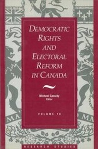 Enlarge image Cover: Democratic Rights and Electoral Reform in Canada - Dundurn Press