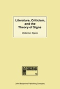 Cover: Literature, Criticism, and the Theory of Signs - Benjamins (John) North America Inc.,US