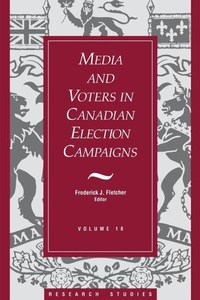 Abbildung von: Media And Voters In Canadian Election Campaigns - Dundurn Group Ltd