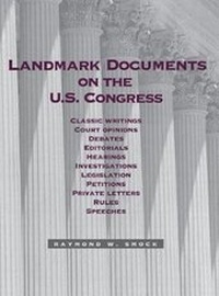 Enlarge image Cover: Landmark Documents on the U.S. Congress - CQ Press