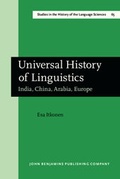 Cover: Universal History of Linguistics - Benjamins (John) North America Inc.,US