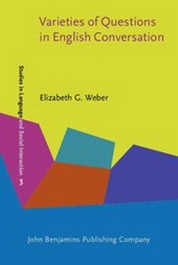 Enlarge image Cover: Varieties of Questions in English Conversation - Benjamins (John) North America Inc.,US