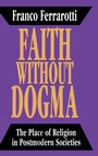 Cover: Faith without Dogma - Routledge
