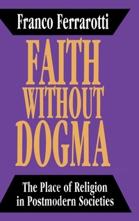 Enlarge image Cover: Faith without Dogma - Routledge