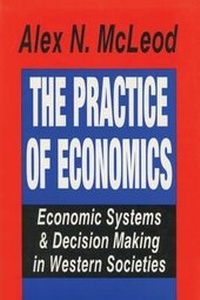 Abbildung von: The Practice of Economics - Transaction Publishers