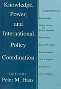 Cover: Knowledge, Power and International Policy Coordination - University of South Carolina Press