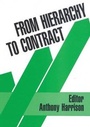 Cover: From Hierarchy to Contract - Transaction Publishers