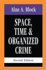 Cover: Space, Time, and Organized Crime - Routledge