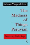 Cover: The Madness of Things Peruvian - Routledge