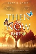 Cover: Then and Now - Part 2 - Christian Living Books