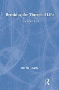 Enlarge image Cover: Breaking the Thread of Life - Routledge
