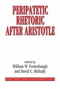 Cover: Peripatetic Rhetoric After Aristotle - Transaction Publishers