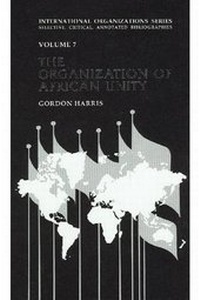 Enlarge image Cover: Organization of African Unity - Transaction Publishers