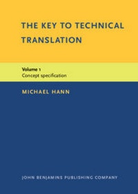 Enlarge image Cover: The Key to Technical Translation - Benjamins (John) North America Inc.,US