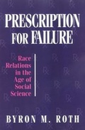 Cover: Prescription for Failure - Transaction Publishers
