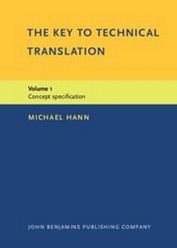 Enlarge image Cover: The Key to Technical Translation - John Benjamins Publishing Co