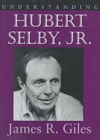 Enlarge image Cover: Understanding Hubert Selby, Jr. - University of South Carolina Press