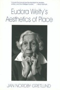 Cover: Eudora Welty's Aesthetics of Place - University of South Carolina Press