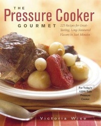 Enlarge image Cover: The Pressure Cooker Gourmet - Harvard Common Press