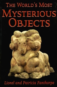 Enlarge image Cover: The World's Most Mysterious Objects - Dundurn Group Ltd