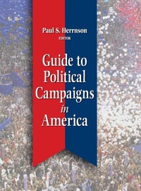 Enlarge image Cover: Guide to Political Campaigns in America - CQ Press