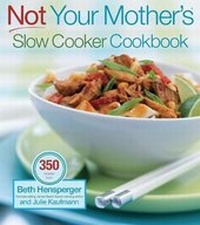 Enlarge image Cover: Not Your Mother's Slow Cooker Cookbook - Harvard Common Press