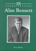 Cover: Understanding Alan Bennett - University of South Carolina Press
