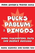 Cover: Pucks, Pablum and Pingos - Dundurn Group Ltd